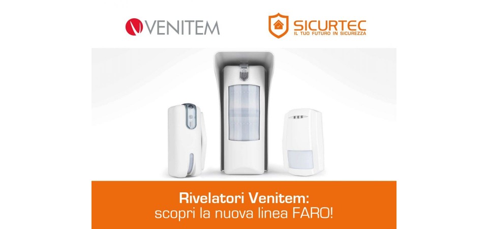 _Venitem Faro: scopri i nuovi rivelatori! 